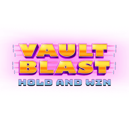 Vault Blast: Hold & Win