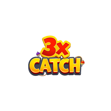 3x Catch