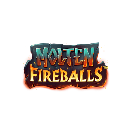 Molten Fireballs