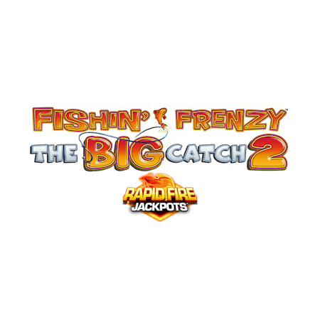 Fishin Frenzy The Big Catch 2 Rapid Fire