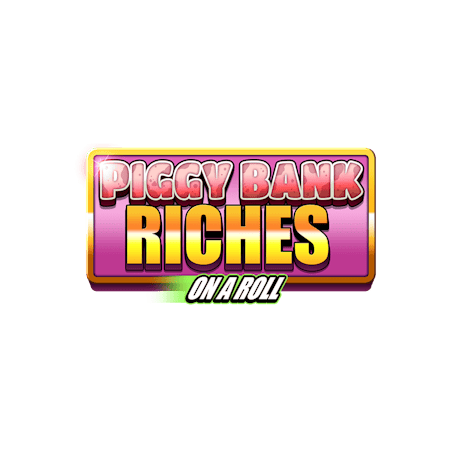 Piggy Bank Riches On a Roll