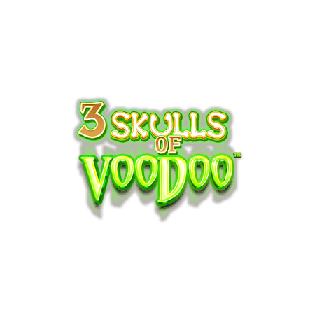 3 Skulls of Voodoo