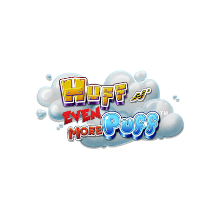 Huff N Even More Puff
