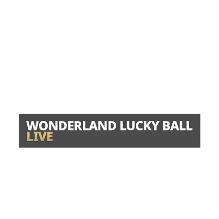 Wonderland Lucky Ball