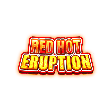Red Hot Eruption