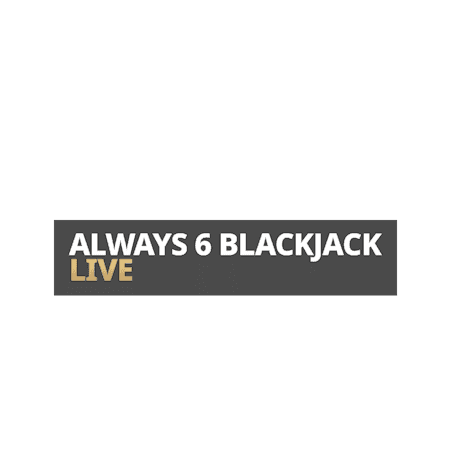 Always 6 Blackjack Live
