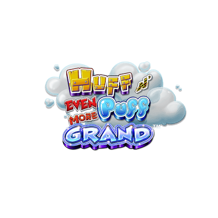 Huff N Even More Puff Grand
