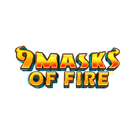9 Masks Of Fire