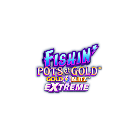 Fishin' Pots Of Gold: Gold Blitz Extreme