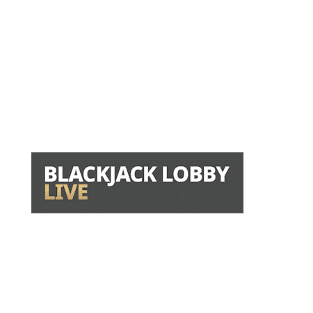 Blackjack Lobby Live Casino