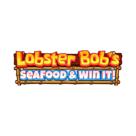 Lobster Bob's Sea Food And Win It