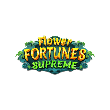 Flower Fortunes Supreme