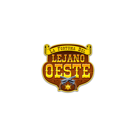 La Fortuna del Lejano Oeste