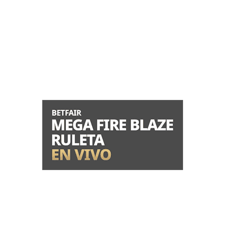 Betfair Mega Fire Blaze Rouleta En Vivo / Betfair Mega Fire Blaze Roulette Live