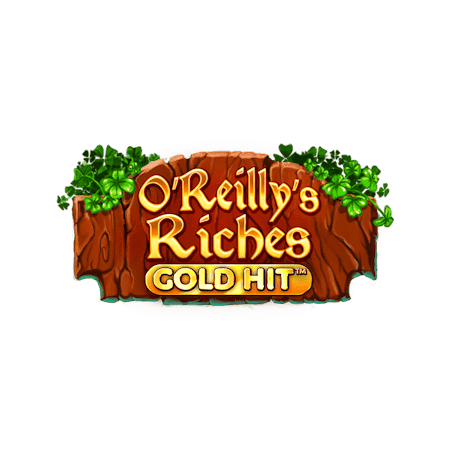 O'Reillys Riches: Gold Hit