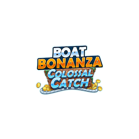 Boat Bonanza Colossal Catch