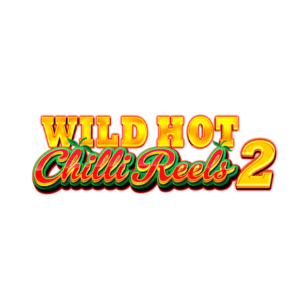 Wild Hot Chilli Reels 2