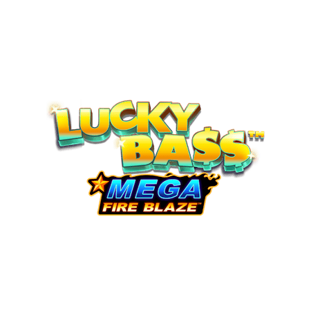 Mega Fire Blaze: Lucky Bass™