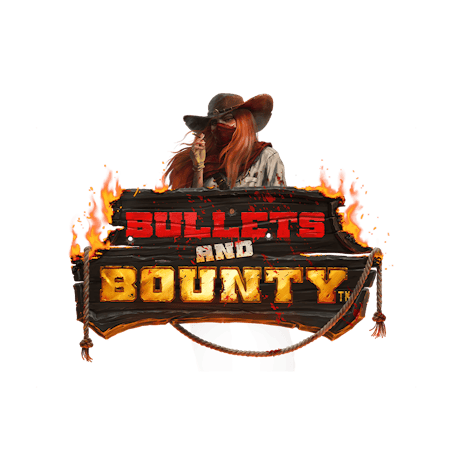Bullets and Bounty™