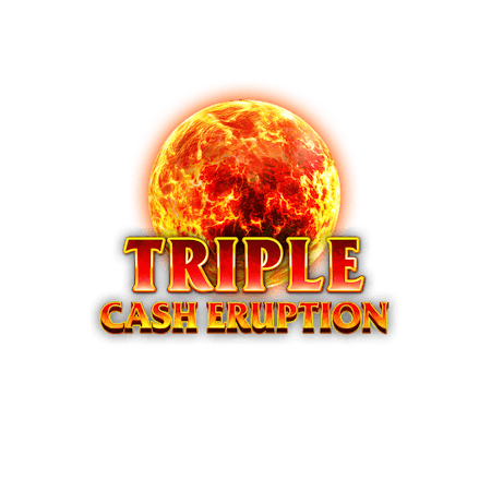 Triple Cash Eruption 