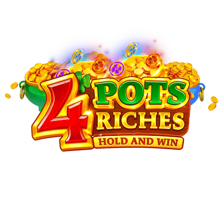 4 Pots Riches