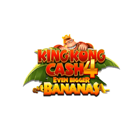 King Kong Cash Even Bigger Bananas 4
