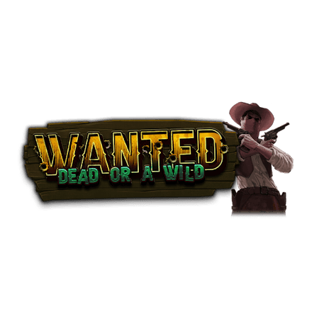 Wanted Dead or a Wild