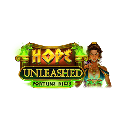 Hope Unleashed Fortune Rises