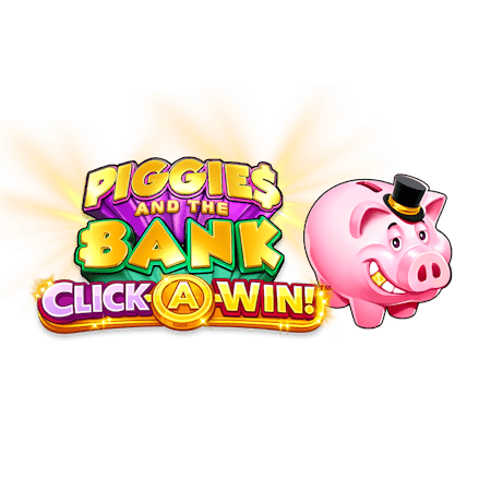 Piggie$ And The Bank: Click-A-Win™