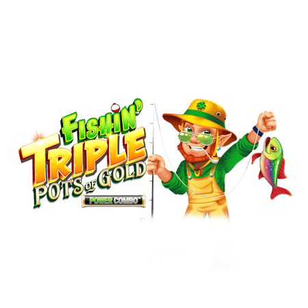 Fishin Triple Pots of Gold POWER COMBO