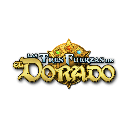 Las Tres Fuerzas de El Dorado