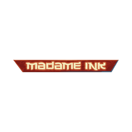 Madame Ink