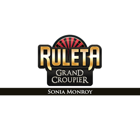 Ruleta Grand Croupier Sonia Monroy
