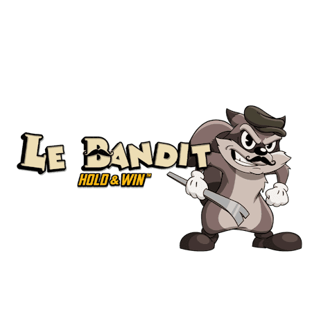 Le Bandit™ Hold & Win