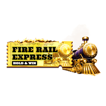 Fire Rail Express: Hold & Win