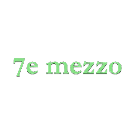 7e Mezzo