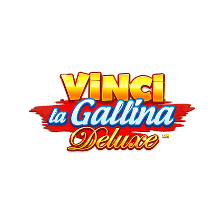 Vinci La Gallina Deluxe