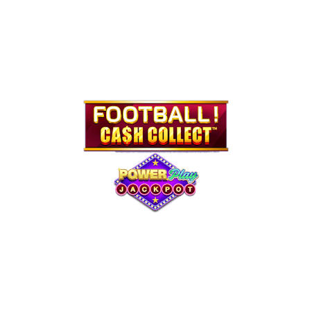 Football! Cash Collect™ PowerPlay Jackpot