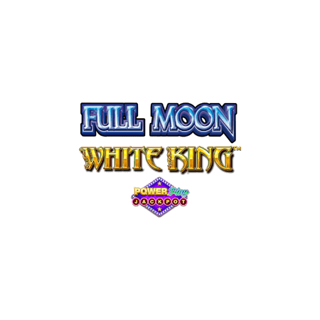Full Moon: White King™ PowerPlay Jackpot