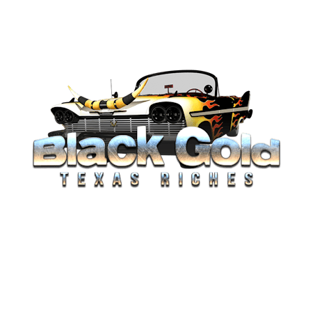 Black Gold Texas Riches