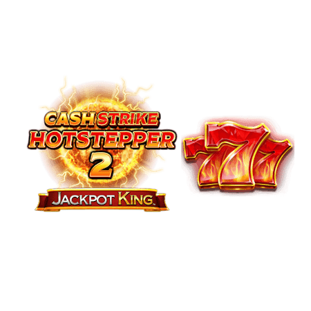 Cash Strike Hotstepper 2 Jackpot King
