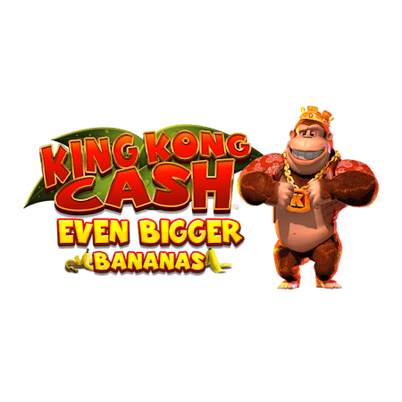King Kong Cash Even Bigger Bananas
