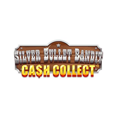 Silver Bullet Bandit: Cash Collect ™