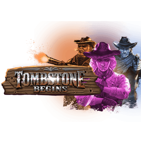 Tombstone Begins
