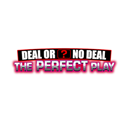 Deal or No Deal: The Perfect Play Slot