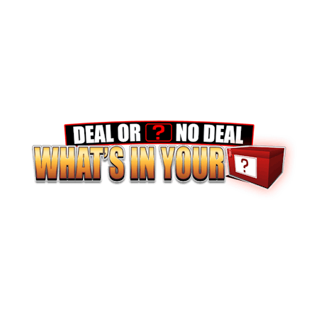 Deal or No Deal What's In Your Box
