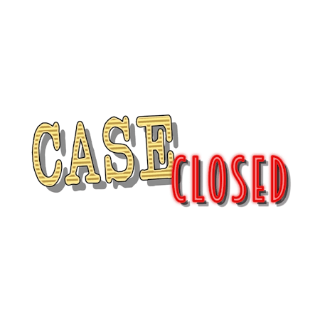 Case Closed