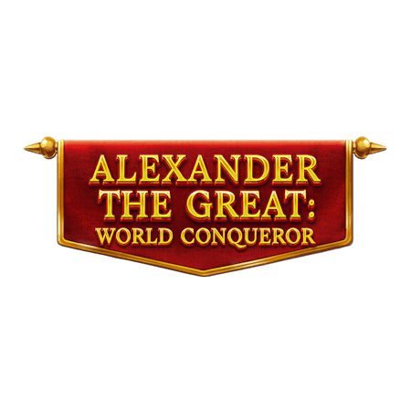 Alexander The Great: World Conqueror