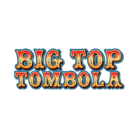 Big Top Tombola