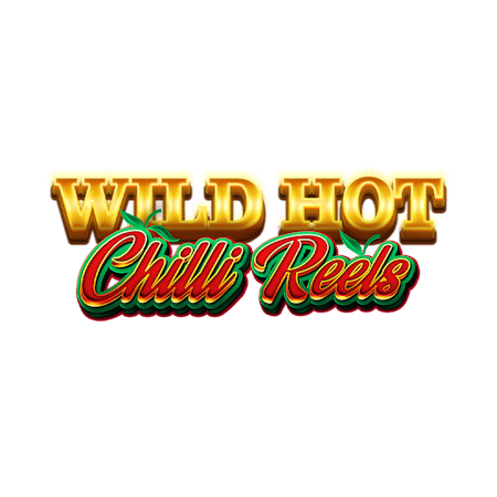 Wild Hot Chilli Reels